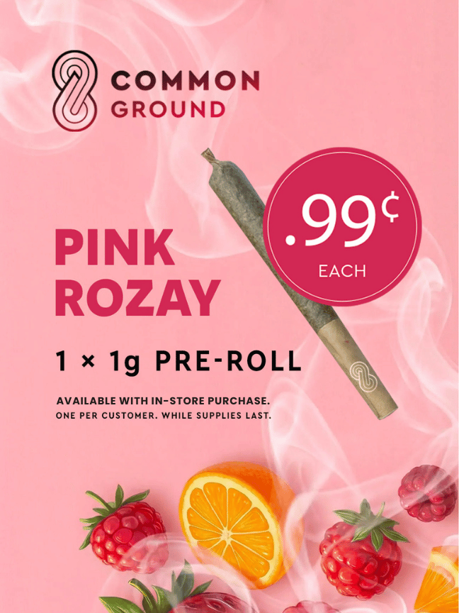Common Ground Pink Rozay 1g pre-roll with citrus and berry background priced at 1 dollar